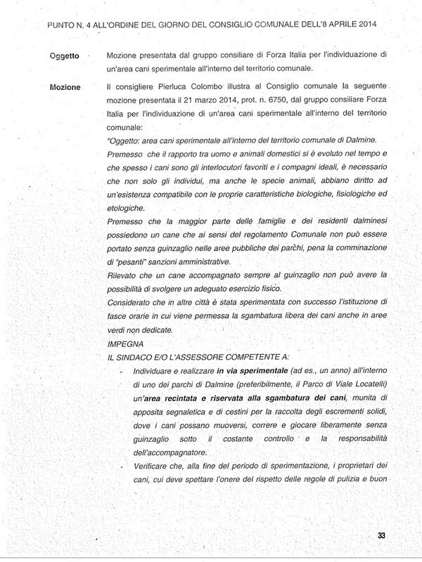 Passiamo al punto 4 : mozione FI per aree cani nel comune di dalmine #opendalmine http://t.co/c2NnyI1bXL